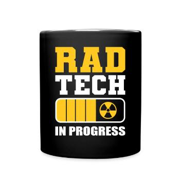 Rad Tech In Progress Radiology Tech Rad Technician - Full Color Mug - black - Front