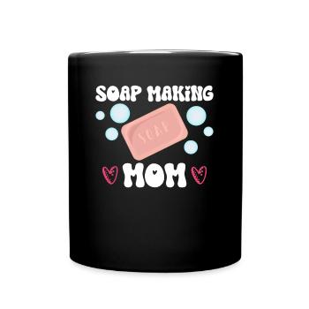 Soap Making Mom - Soap Making Soap Maker - Full Color Mug - black - Front