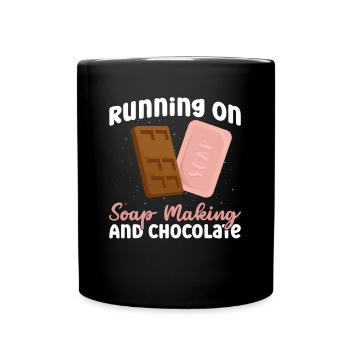 Running On Soap Making And Chocolate - Soap Making - Full Color Mug - black - Front