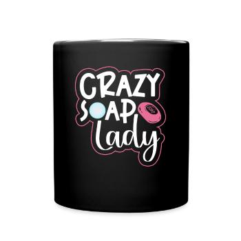 Crazy Soap Lady - Soap Making Soap Maker - Full Color Mug - black - Front