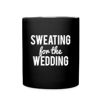 Sweating For The Wedding - Full Color Mug - black - Front