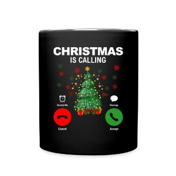 Christmas is Calling Christmas Tree Firs - Full Color Mug - black - Front