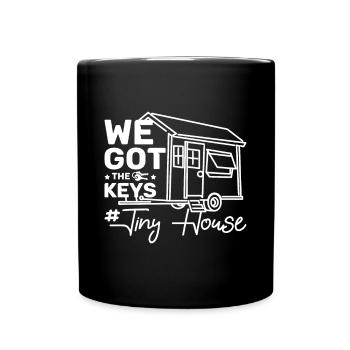 We got the keys tiny house - Full Color Mug - black - Front