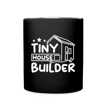 Tiny house builder - Full Color Mug - black - Front