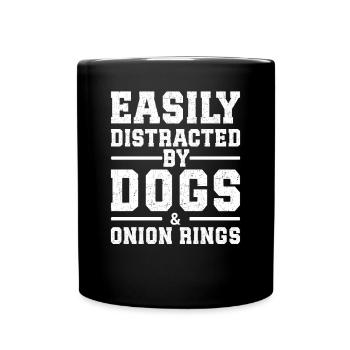 Easily Distracted By Dogs & Onion Rings - Full Color Mug - black - Front