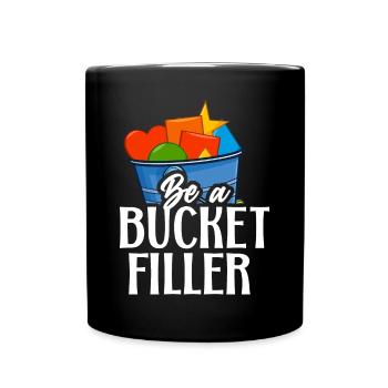 School Counselor Be A Bucket - Full Color Mug - black - Front