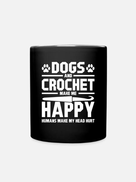 Dogs and crochet make me happy - Full Color Mug - black