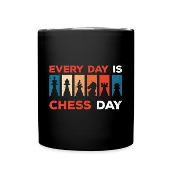 Every Day Is Chess Day - Full Color Mug - black - Front
