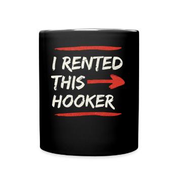 i rented this hooker - Full Color Mug - black - Front