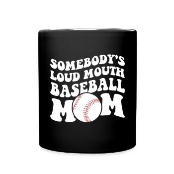 Somebodys loud baseball mom - Full Color Mug - black - Front