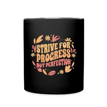 Groovy Strive For Progress Not Perfection A - Full Color Mug - black - Front
