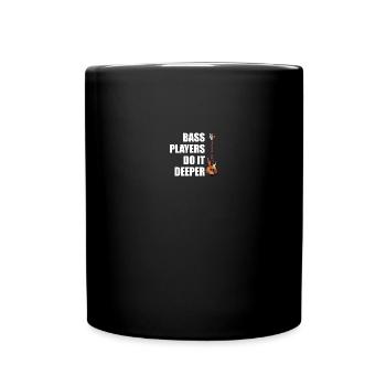 Bass Players Do It Deeper, funny bass player - Full Color Mug - black - Front