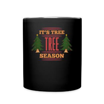 Its Tree Tree Season Christmas Holiday Xmas - Full Color Mug - black - Front