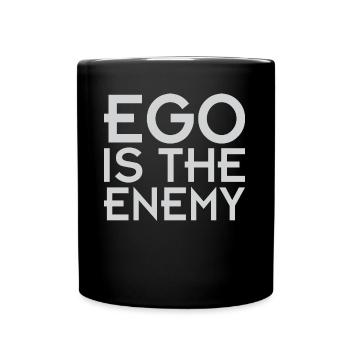 Ego Is The Enemy Saying Motivation - Full Color Mug - black - Front