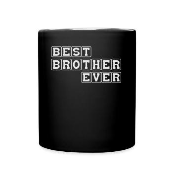Best Brother Ever Relative Relationship Love Care - Full Color Mug - black - Front