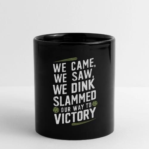 Dink Your Way to Victory! Funny Pickleball Design - Full Color Mug