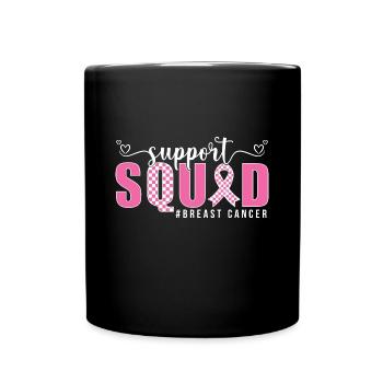 Breast Cancer Support Squad Breast Cancer Fighter - Full Color Mug - black - Front