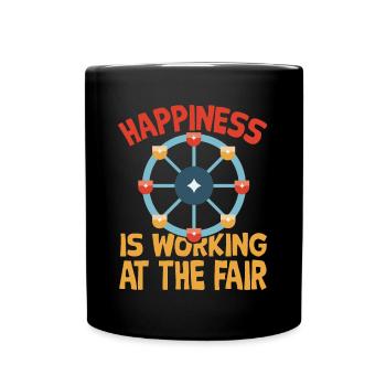 Happiness is working at the fair ground as carnie - Full Color Mug - black - Front