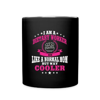 Funny Dietary Worker Mom - Full Color Mug - black - Front