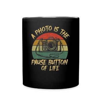 A Photo Is A Pause Of Life Camera Photographer - Full Color Mug - black - Front