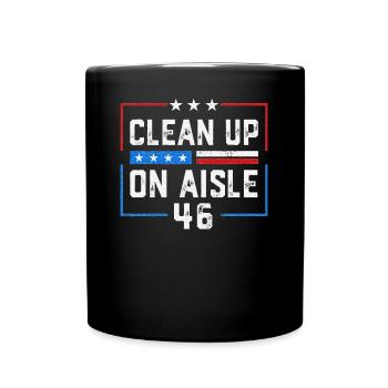 Trump 2024 Back America Clean Up On Aisle 46 - Full Color Mug - black - Front