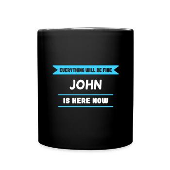 John Name Saying for proud Johns - Full Color Mug - black - Front
