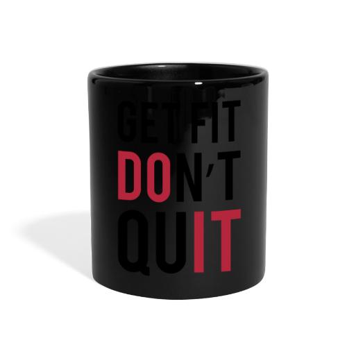 Get Fit Don't Quit - Full Color Mug