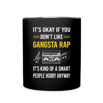 Smart People Gangsta Rap Rapping Rapper - Full Color Mug - black - Front
