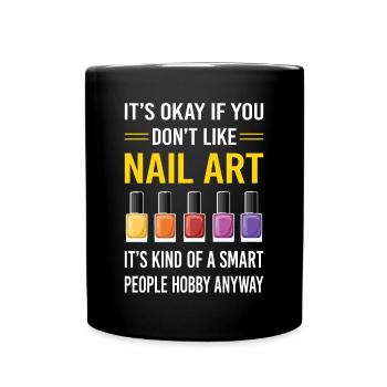 Nail Art Nails Tech Manicure Manicurist Pedicurist - Full Color Mug - black - Front