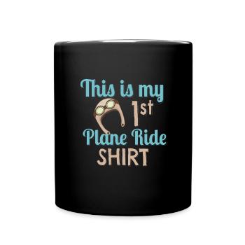 This is My First Plane Ride Airplane - Full Color Mug - black - Front