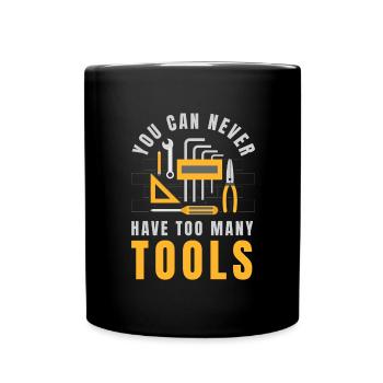 Too Many Tools Tool Craftsman - Full Color Mug - black - Front