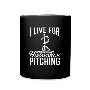 Horseshoe Pitching Game I live for Horseshoe Toss - Full Color Mug - black - Front