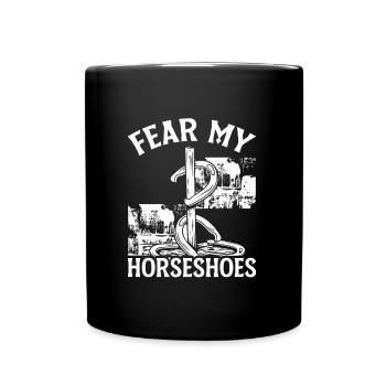 Horseshoe Pitching Game Fear Horseshoes Tournament - Full Color Mug - black - Front