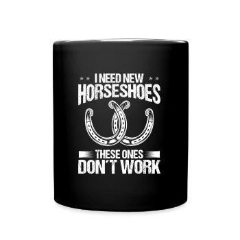 Horseshoe Pitching Game I need new Horseshoes - Full Color Mug - black - Front