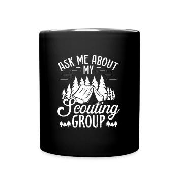 Scout Leader Ask me about my Scouting Boy Scouts - Full Color Mug - black - Front