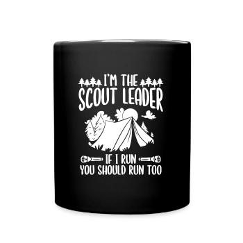 Scout Leader I run you should run too Scouting - Full Color Mug - black - Front