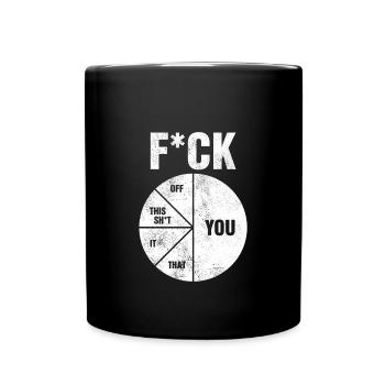 Fuck Off, It, This Shit, That, You I Circle Funny - Full Color Mug - black - Front