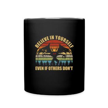 Believe In Yourself Even If Others Don't Mothman - Full Color Mug - black - Front