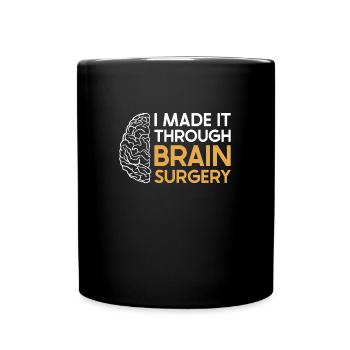Brain Surgery Joke Brain Surgery Awareness Gift - Full Color Mug - black - Front