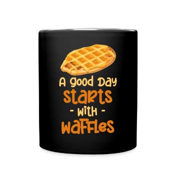 A Good Day Starts With Waffles Comfy Morning - Full Color Mug - black - Front
