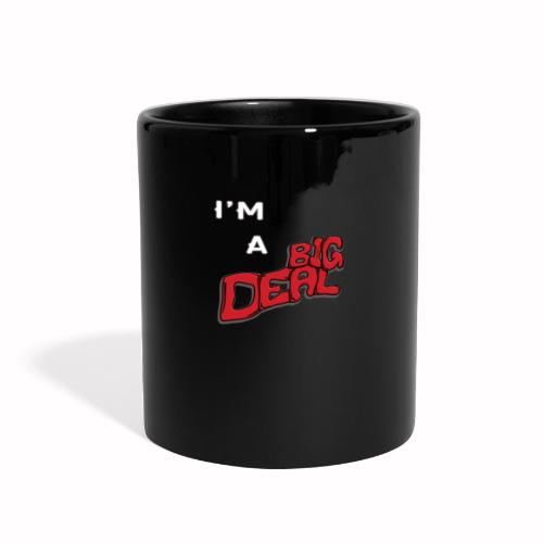 I m A Big Deal - Full Color Mug