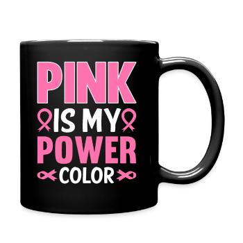 Pink Is My Power Color - Full Color Mug - black - Right