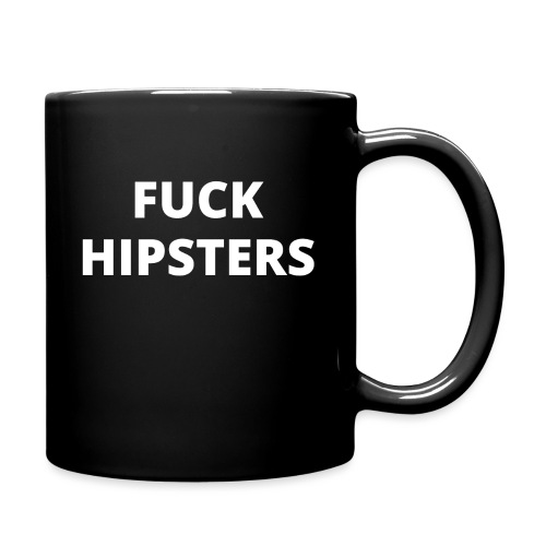 FUCK HIPSTERS (white letters version) - Full Color Mug