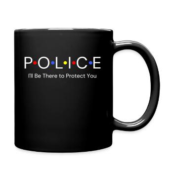 I'll Be There to Protect You (Friends Inspired) - Full Color Mug - black - Right