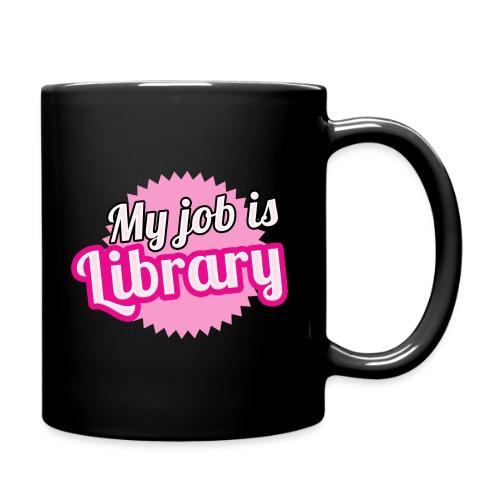 My job is Library - Full Color Mug