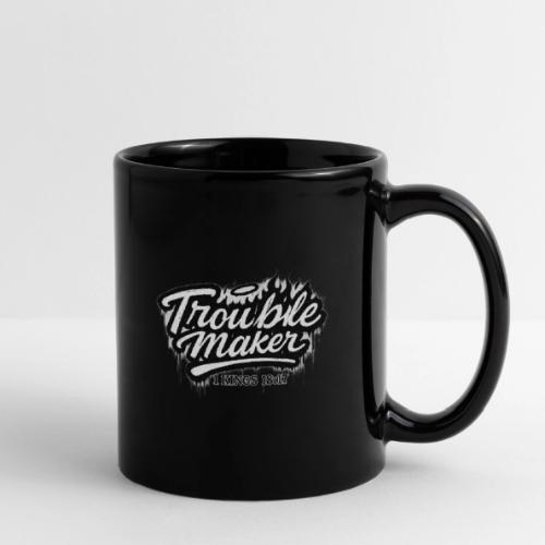 Troublemaker - Full Color Mug