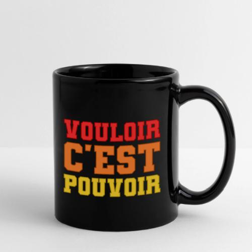 Where there's a will there's a way - Full Color Mug