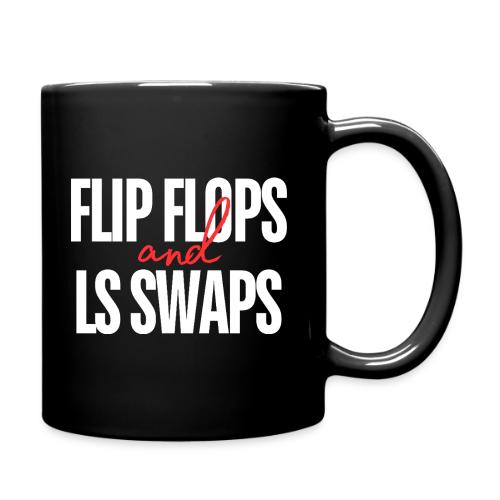 Flip Flops & LS Swaps - Full Color Mug