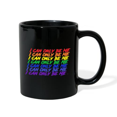 I Can Only Be Me (Pride) - Full Color Mug