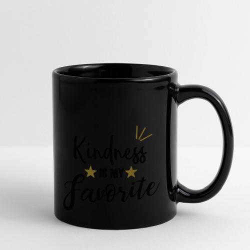 Kindness is my Favorite - Full Color Mug